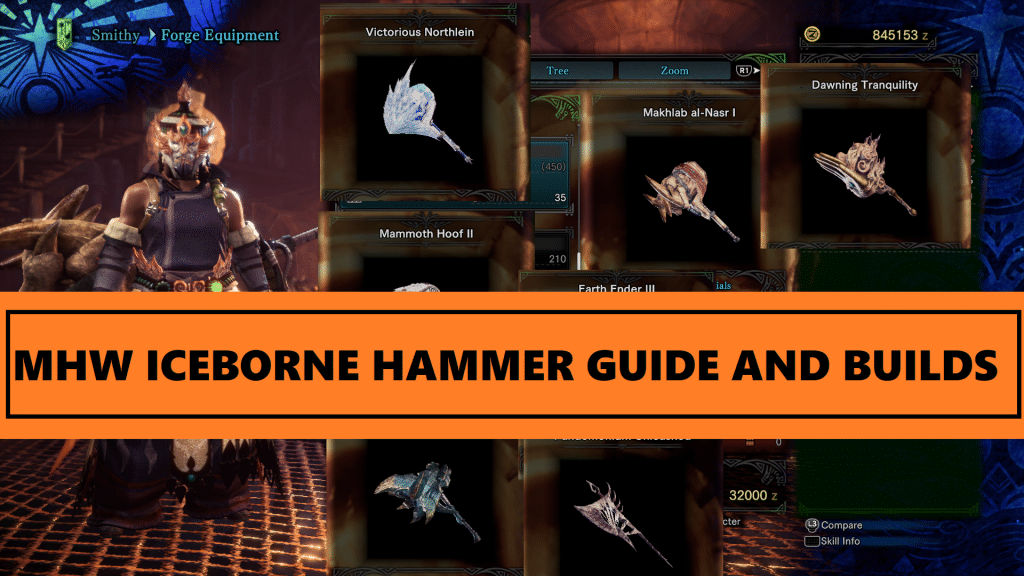 Monster Hunter World Hammer Guide and Builds [MHW Iceborne 2019]