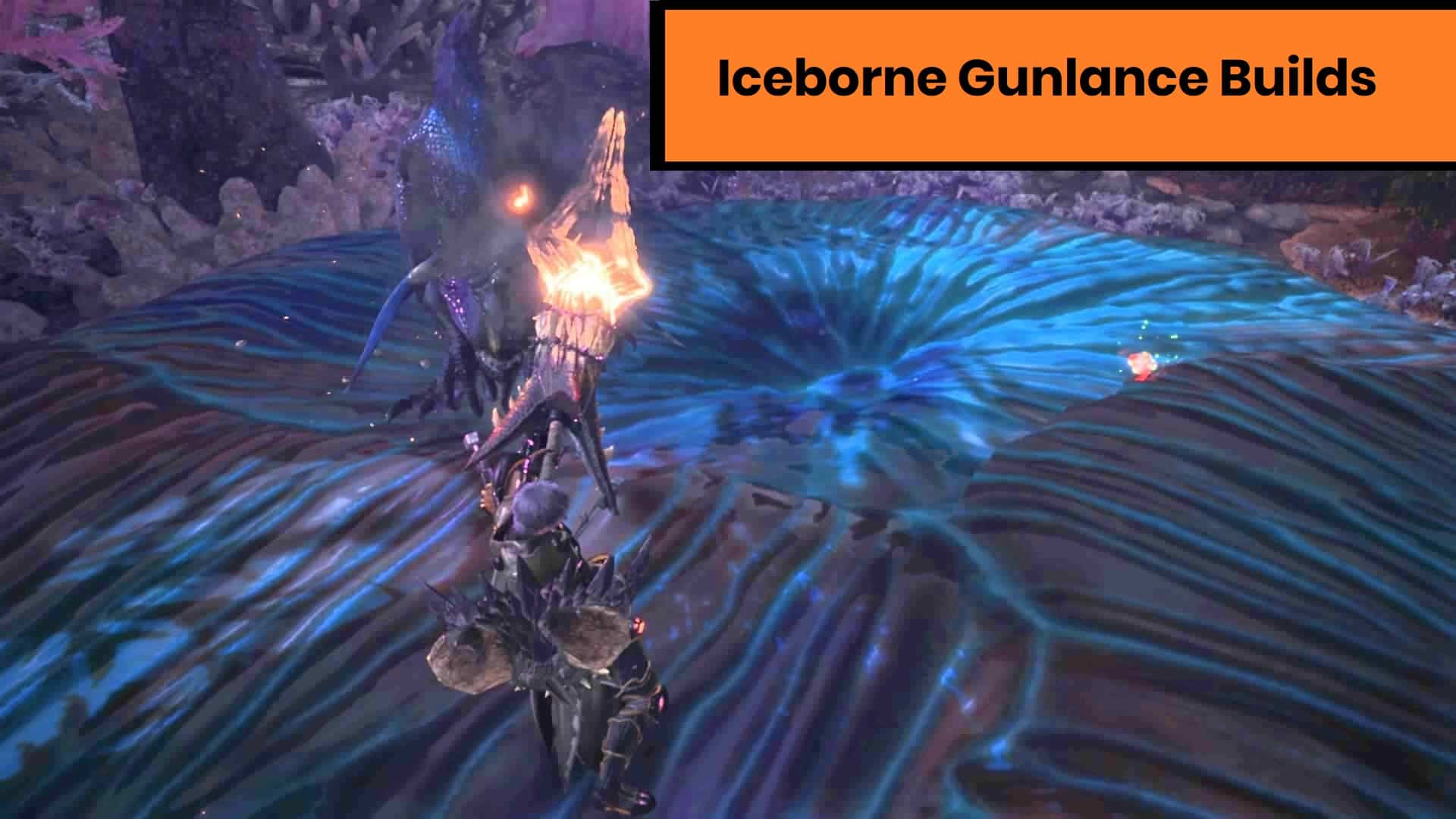 MHW Build Iceborne – Gunlance Build Guide [2020]